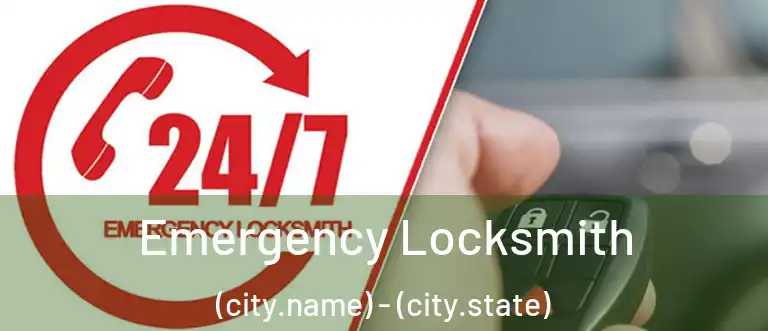  Emergency Locksmith (city.name) - (city.state)